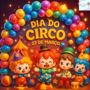 *PAINEL DIA DO CIRCO*