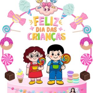 🍬PAINEL DIA DAS CRIANÇAS DOCES🍬