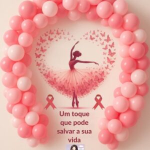 PAINEL OUTUBRO ROSA BAILARINA